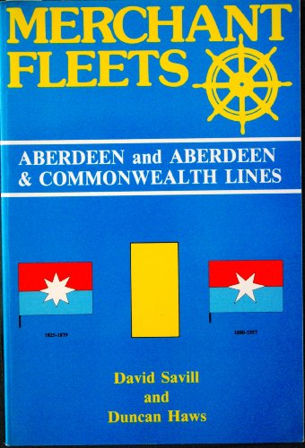 Beispielbild fr Aberdeen and Commonwealth Lines (No. 17) (Merchant Fleets) zum Verkauf von WorldofBooks