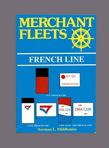 Stock image for Merchant Fleets: French Line No. 30 for sale by Forster Books