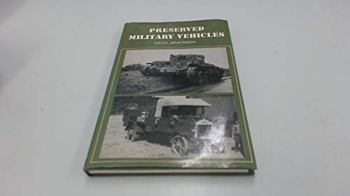 Beispielbild fr Preserved Military Vehicles zum Verkauf von WorldofBooks