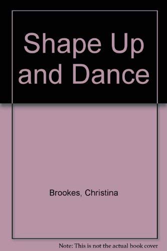 Beispielbild fr Shape Up and Dance zum Verkauf von WorldofBooks