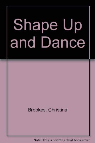 Stock image for Shape Up and Dance for sale by Goldstone Books