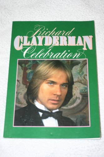 Stock image for Richard Clayderman Celebration for sale by Philip Emery