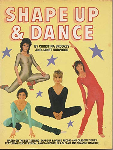 Stock image for Shape Up and Dance for sale by Stephen White Books