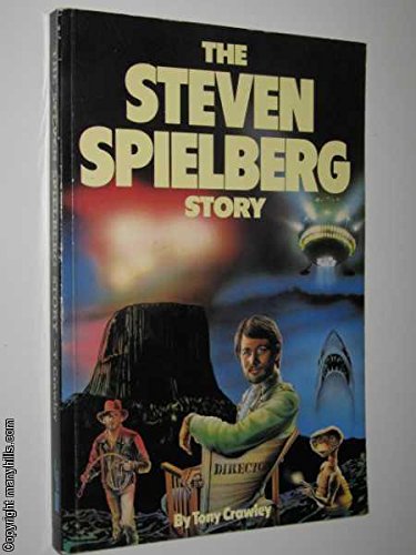 Stock image for The Steven Spielberg story for sale by Philip Emery