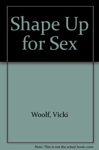 9780946391196: Shape Up for Sex