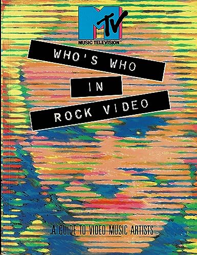 Stock image for Who's Who in Rock Video. MTV Music Television. Text and Research by John Tobler. for sale by Antiquariat Bcherkeller