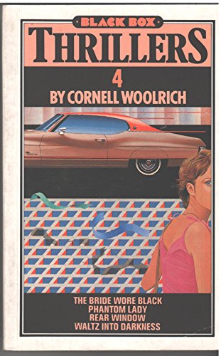 9780946391400: Four Thrillers by Cornell Woolrich ("The Bride Wore Black", "Phantom Lady", "Rear Window", and "Waltz into Darkness")