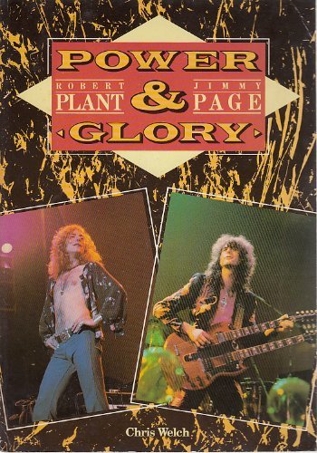 Imagen de archivo de Power and Glory: Jimmy Page and Robert Plant a la venta por Philip Emery