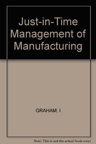 9780946395330: Just-in-Time Management of Manufacturing