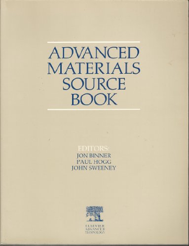 Beispielbild fr Advanced materials sourcebook by Jon Binner zum Verkauf von MyLibraryMarket