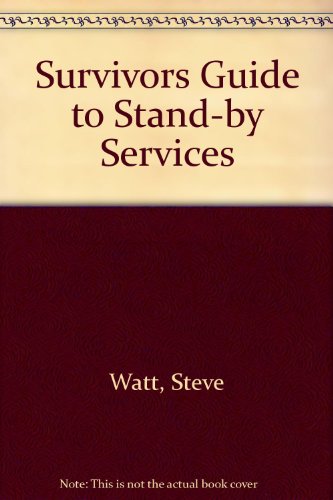 9780946395651: Survivors Guide to Stand-by Services
