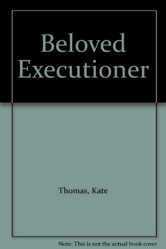 Beloved executioner: An account of training for seership (9780946402052) by Kate Thomas