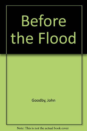 Imagen de archivo de Before the Flood a la venta por The Poetry Bookshop : Hay-on-Wye