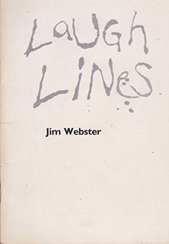 Laugh Lines: Poems (9780946407224) by Jim Webster