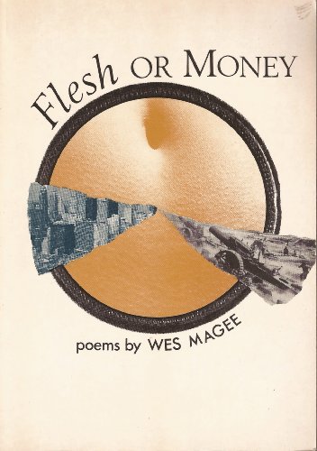 Flesh or money: Poems (9780946407552) by Wes Magee
