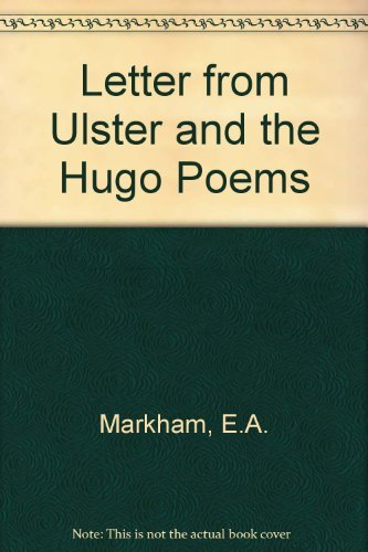 Letters From Ulster and The Hugo Poems.