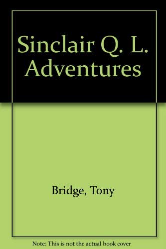 Stock image for Sinclair QL Adventures for sale by Mispah books