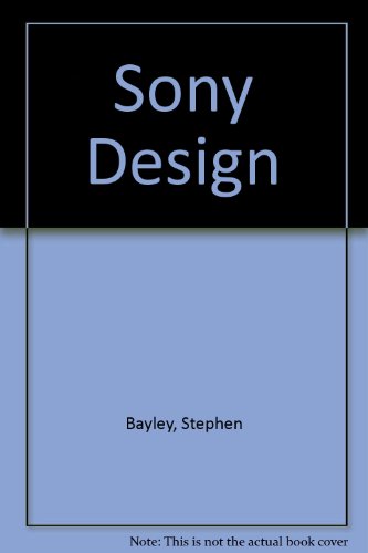 Sony Design (9780946410064) by Stephen Bayley