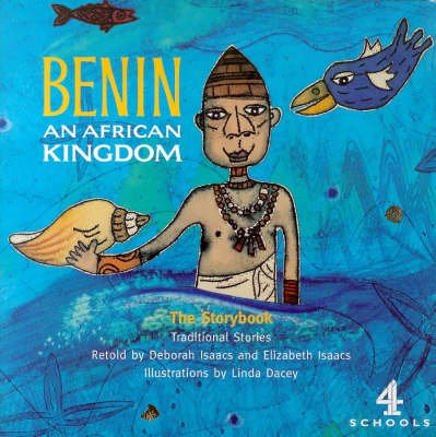 Beispielbild fr Benin: An African Kingdom - The Storybook zum Verkauf von WorldofBooks