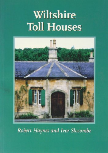Stock image for Wiltshire Toll Houses for sale by WorldofBooks