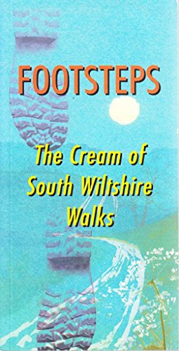 Stock image for Footsteps: The Cream of South Wiltshire Walks for sale by WorldofBooks