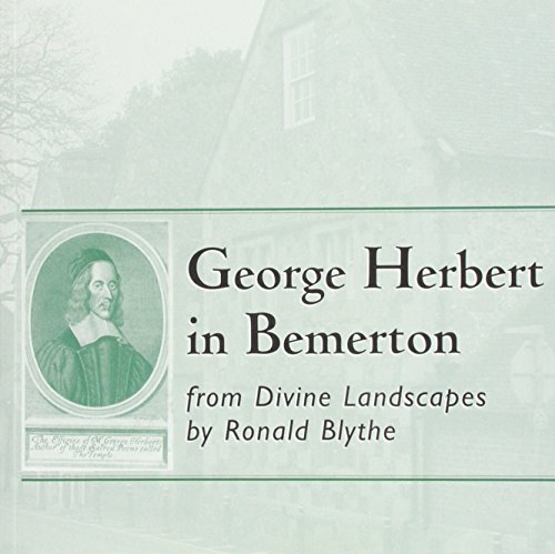 Beispielbild fr George Herbert in Bemerton: From Divine Landscapes by Ronald Blythe zum Verkauf von WorldofBooks