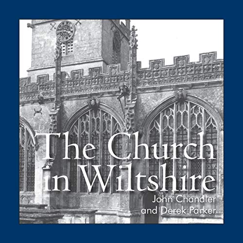 Beispielbild fr The Church in Wiltshire zum Verkauf von WorldofBooks