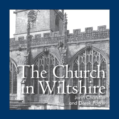 Stock image for The Church in Wiltshire for sale by WorldofBooks