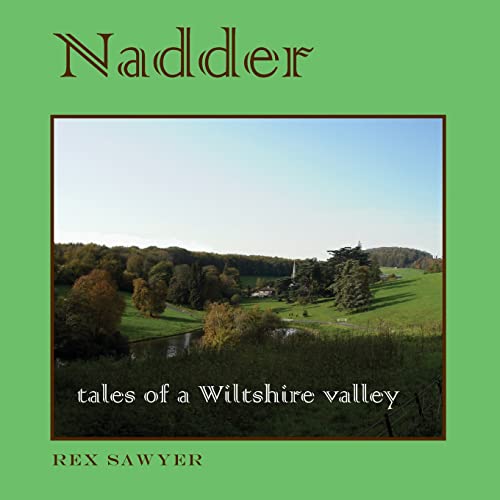 Beispielbild fr Nadder: tales of a Wiltshire valley zum Verkauf von WorldofBooks