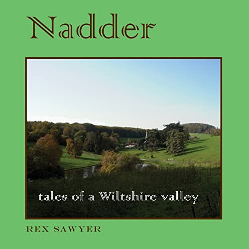 Stock image for Nadder: tales of a Wiltshire valley for sale by WorldofBooks