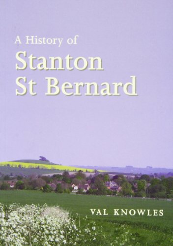 Beispielbild fr A History of Stanton St Bernard zum Verkauf von WorldofBooks