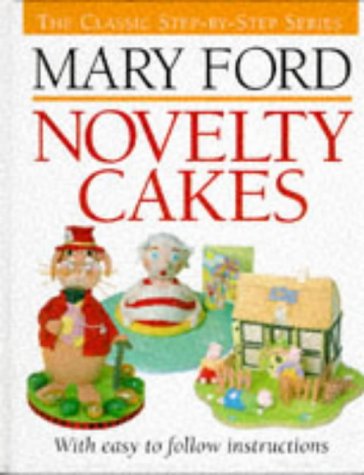 Stock image for Novelty Cakes (The Classic Step-by-step Series) for sale by Hippo Books