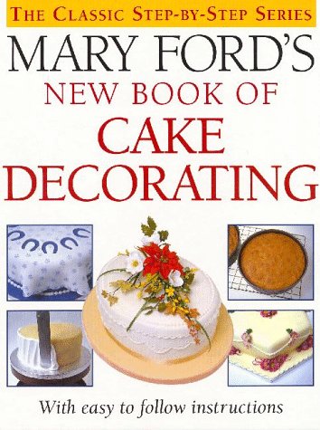 9780946429592: Mary Ford's New Book of Cake Decorating