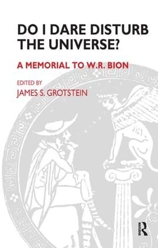 Beispielbild fr Do I Dare Disturb the Universe?: A Memorial to W.R. Bion zum Verkauf von WorldofBooks