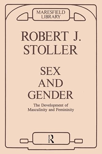 9780946439034: Sex and Gender: The Development of Masculinity and Femininity (Maresfield Library)