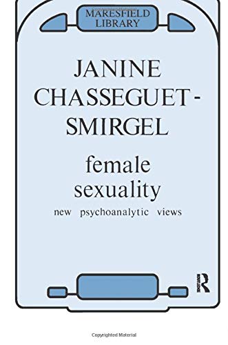 Beispielbild fr Female Sexuality: New Psychoanalytic Views zum Verkauf von ThriftBooks-Dallas