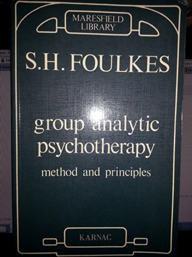 Imagen de archivo de Group Analytic Psychotherapy: Method and Principles a la venta por ThriftBooks-Dallas