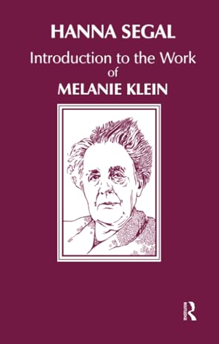 Stock image for Introduction to the Work of Melanie Klein for sale by Blackwell's