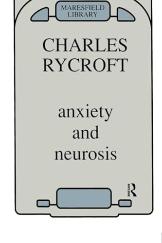Beispielbild fr Anxiety and Neurosis zum Verkauf von WorldofBooks