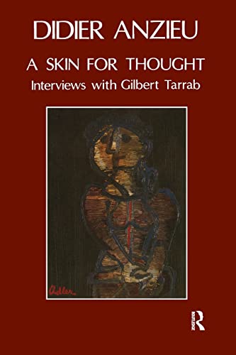 Stock image for A Skin for Thought : Interviews with Gilbert Tarrab on Psychology and Psychoanalysis for sale by Better World Books Ltd