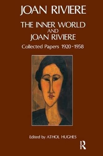 The Inner World and Joan Riviere: Collected Papers 1929 - 1958 (9780946439942) by Riviere, Joan