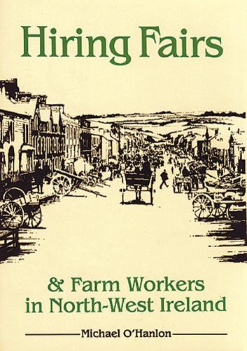 Beispielbild fr Hiring fairs & farm workers in North-West Ireland zum Verkauf von HPB-Red