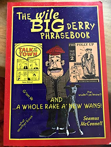 Stock image for The Wile Big Derry Phrasebook for sale by Walled City Books