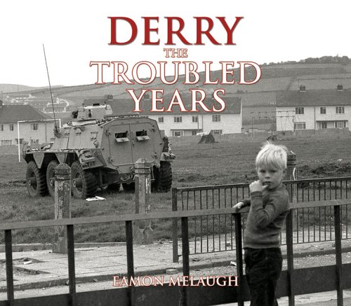 Beispielbild fr Derry: The Troubled Years zum Verkauf von ThriftBooks-Dallas