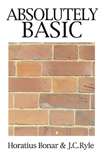 Absolutely Basic (Great Christian Classics) (9780946462797) by Horatius Bonar