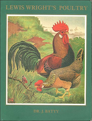 Lewis Wright's Poultry (9780946474103) by Batty, J.