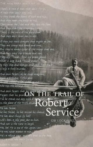 Stock image for On the Trail of Robert Service for sale by Goodwill Books