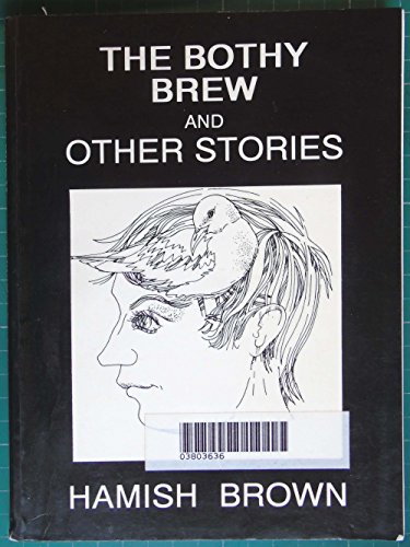 Stock image for The Bothy Brew for sale by WorldofBooks