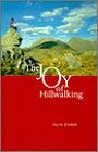 Beispielbild fr THE JOY OF HILLWALKING (WALK WITH LUATH) zum Verkauf von Wonder Book