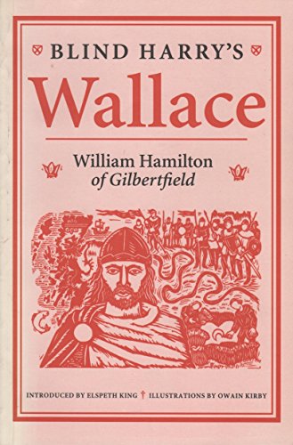 9780946487332: Blind Harry's Wallace